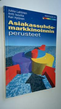 Asiakassuhdemarkkinoinnin perusteet