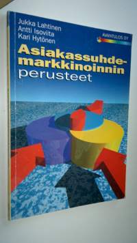 Asiakassuhdemarkkinoinnin perusteet