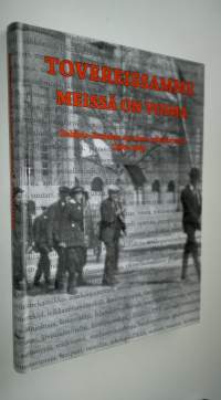 Tovereissamme meissä on voima : Pohjois-Karjalan sos dem piirijärjestö 1906-2006 (ERINOMAINEN)