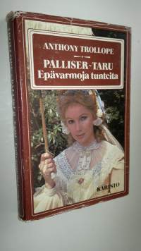 Palliser-taru Epävarmoja tunteita