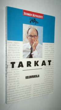 Tarkat : kolumnikirja