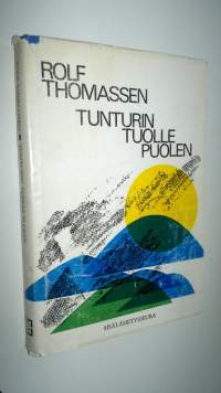 Tunturin tuolle puolen : Omaelämäkerta