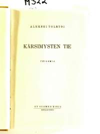 Kärsimysten tie I - III / Trilogia
