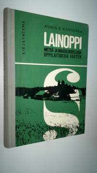 Lainoppi metsä- ja maataloudellisia oppilaitoksia varten