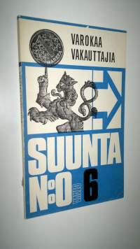 Varokaa vakauttajia