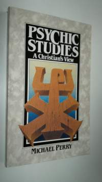 Psychic studies - a christian&#039;s view