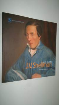 J V Snellman 200 vuotta 2006