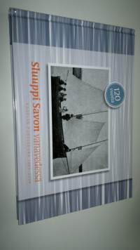 Sluuppi Savon vanavedessä : Kuopion pursiseura 1889-2009