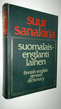 Suomalais-englantilainen suursanakirja = Finnish-English general dictionary