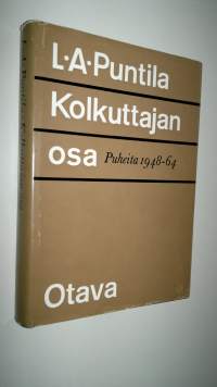 Kolkuttajan osa : puheita ja esitelmiä 1948-1964