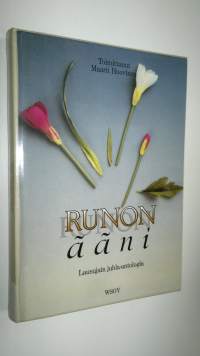 Runon ääni : lausujain juhla-antologia