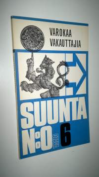 Varokaa vakauttajia