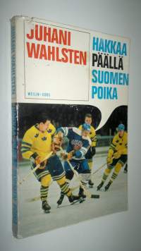 Hakkaa päällä, Suomen poika