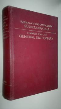 Suomalais-englantilainen suursanakirja = Finnish-English general dictionary