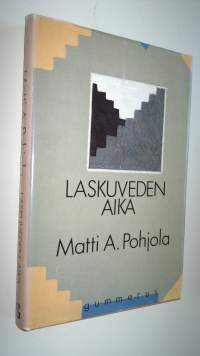 Laskuveden aika : erään suvun ja erään syyllisyyden anatomia