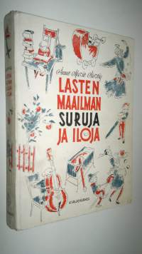 Lasten maailman suruja ja iloja