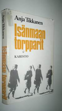 Isänmaan torpparit (signeerattu)