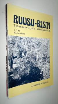 Ruusu-risti : Totuudenetsijäin aikakauskirja nrot 1-4 ja 6 /1984