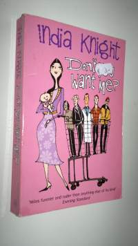 Don&#039;t you want me?