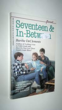 Seventeen &amp; in-between