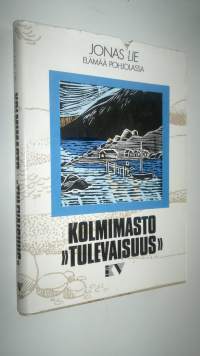 Kolmimasto Tulevaisuus : elämää Pohjolassa