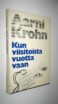 Kun viisitoista vuotta vaan (signeerattu)
