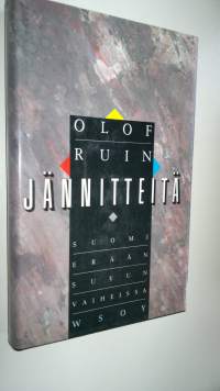 Jännitteitä : Suomi erään suvun vaiheissa