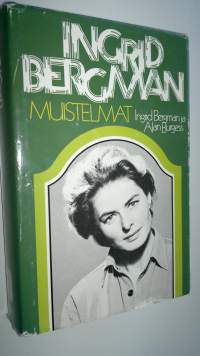 Ingrid Bergman : muistelmat