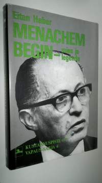 Menachem Begin - mies ja legenda