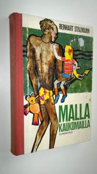 Malla kaukomailla