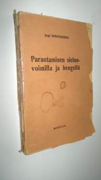 Parantaminen sielunvoimilla ja hengellä