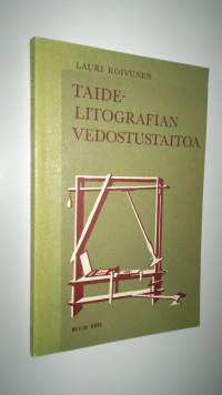 Taidelitografian vedostustaitoa