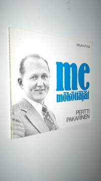 Me mököttäjät
