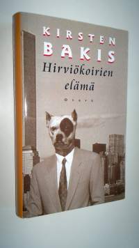 Hirviökoirien elämä