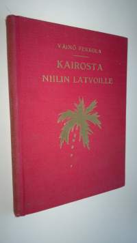 Kairosta Niilin latvoille