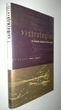 Strategies - for Electronic commerce and the internet