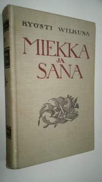 Miekka ja sana : historiallisia kertomuksia Edellinen osa