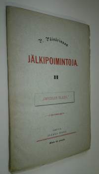 Jälkipoimintoja 2 Omistaan eläjiä (ERINOMAINEN)