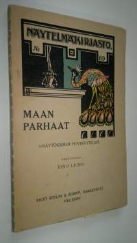 Maan parhaat : 4-näytöksinen huvinäytelmä