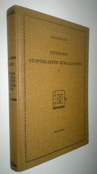 Uudempi suomalainen kirjallisuus 1, Perustava aika : (kansallisromantiikka)