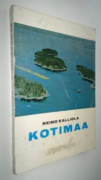 Kotimaa : Suomen maantieteen oppikirja