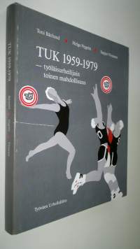 TUK 1959-1979 : työläisurheilijain toinen mahdollisuus