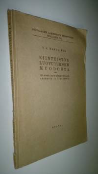 Kiinteistön luovutuksen muodosta sekä julkisen kaupanvahvistajan asemasta ja tehtävistä