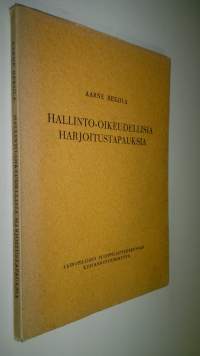 Hallinto-oikeudellisia harjoitustapauksia