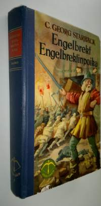 Engelbrekt Engelbrektinpoika : historiallinen romaani