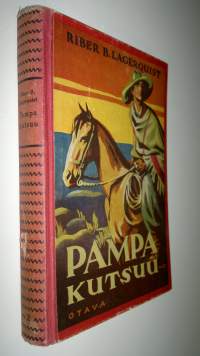 Pampa kutsuu : kertomus nuorisolle