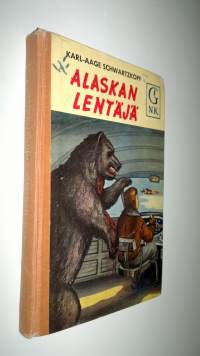 Alaskan lentäjä : nuorisonromaani