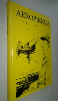 Aeropikkijä : valittuja juttuja Savon sanomista