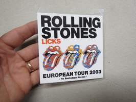 Rolling Stones - Licks - European Tour 2003 -lippu? / kulkulupa?