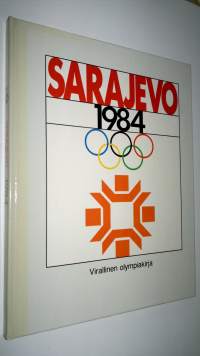 Sarajevo 1984 - Virallinen olympiakirja (ERINOMAINEN)